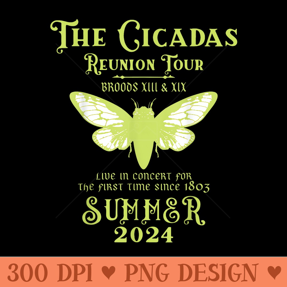 The Cicada Reunion US Tour 2024 Cicada Concert Fest Lover - High Resolution PNG download - Bring Your Designs to Life