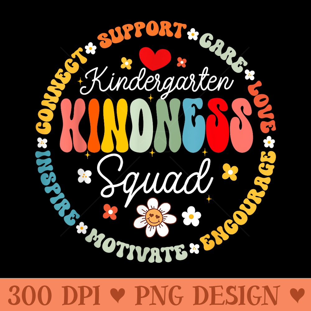 Groovy Team Kindergarten Kindness Squad Back to School - Digital PNG Downloads - Perfect for Personalization