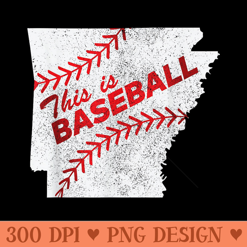 Vintage Arkansas This Is Baseball with Laces T - High Quality PNG Clipart - Trendsetting And Modern Collections