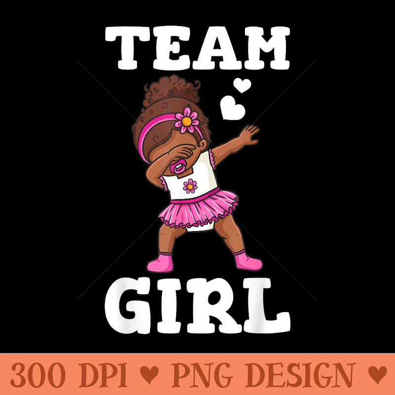 Team Girl Gender Reveal - Digital PNG Artwork - Unlock Vibrant Sublimation Designs