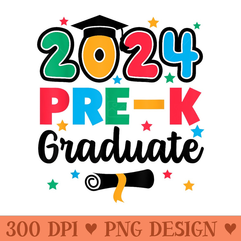 Class 2024 PreK Graduate Preschool Graduation Summer - High Resolution PNG Designs - Bold & Eye Catching