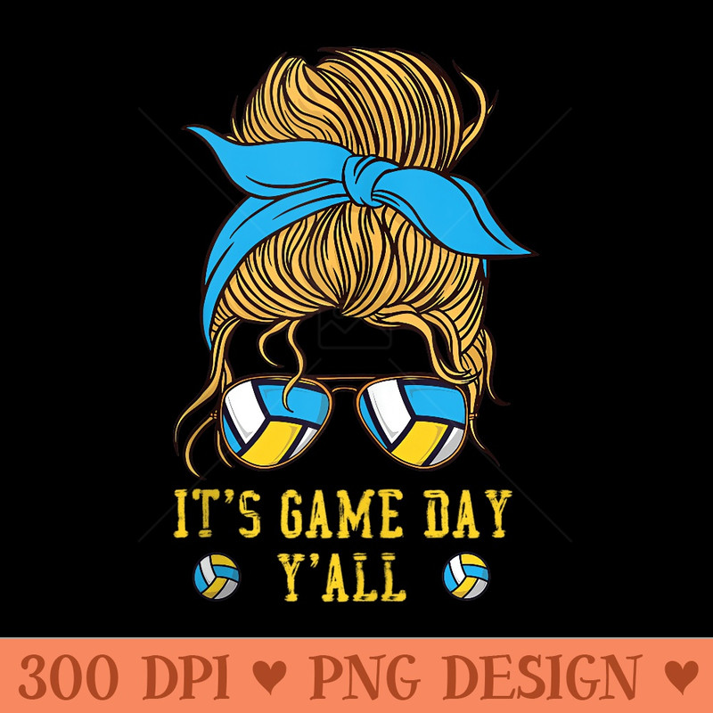 Volleyball Player Team Girl Sunglasses Its Game Day YAll - PNG Design Files - Unique And Exclusive Designs