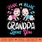 Pink Or Blue Grandpa Loves You Baby Gender Reveal Keeper - High Quality PNG download - Premium Quality PNG Artwork