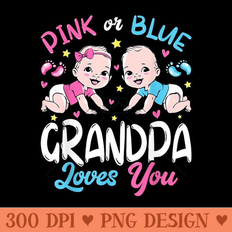 Pink Or Blue Grandpa Loves You Baby Gender Reveal Keeper - High Quality PNG download - Premium Quality PNG Artwork