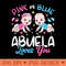 Pink Or Blue Abuela Loves You Baby Gender Reveal Keeper - PNG download - Spice Up Your Sublimation Projects