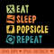 Funny Eat Sleep Popsicles Repeat, Summer, Tropical Vacation - High Resolution PNG image download - Bold & Eye Catching