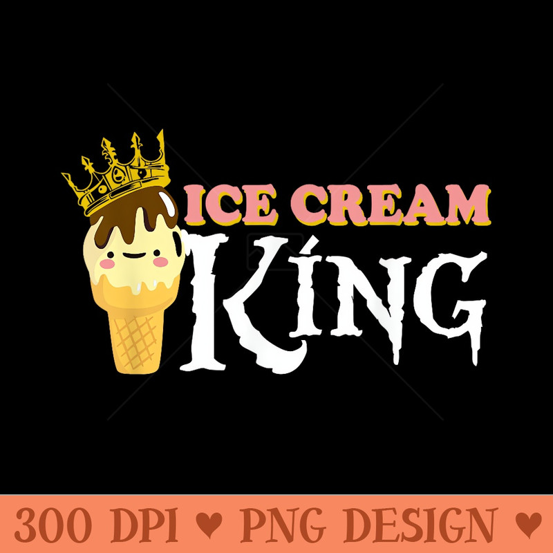 Ice cream king matching ice cream costume for family - PNG graphics - Lifetime Access To Purchased Files