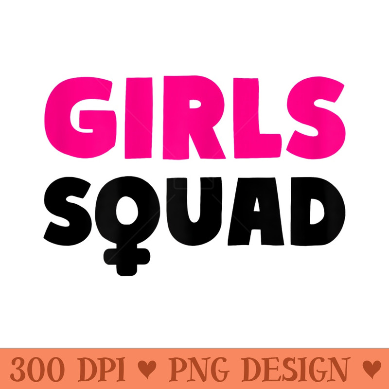 s PARTY SQUAD Power Feminine Girls Team - Free PNG download - Unlock Vibrant Sublimation Designs
