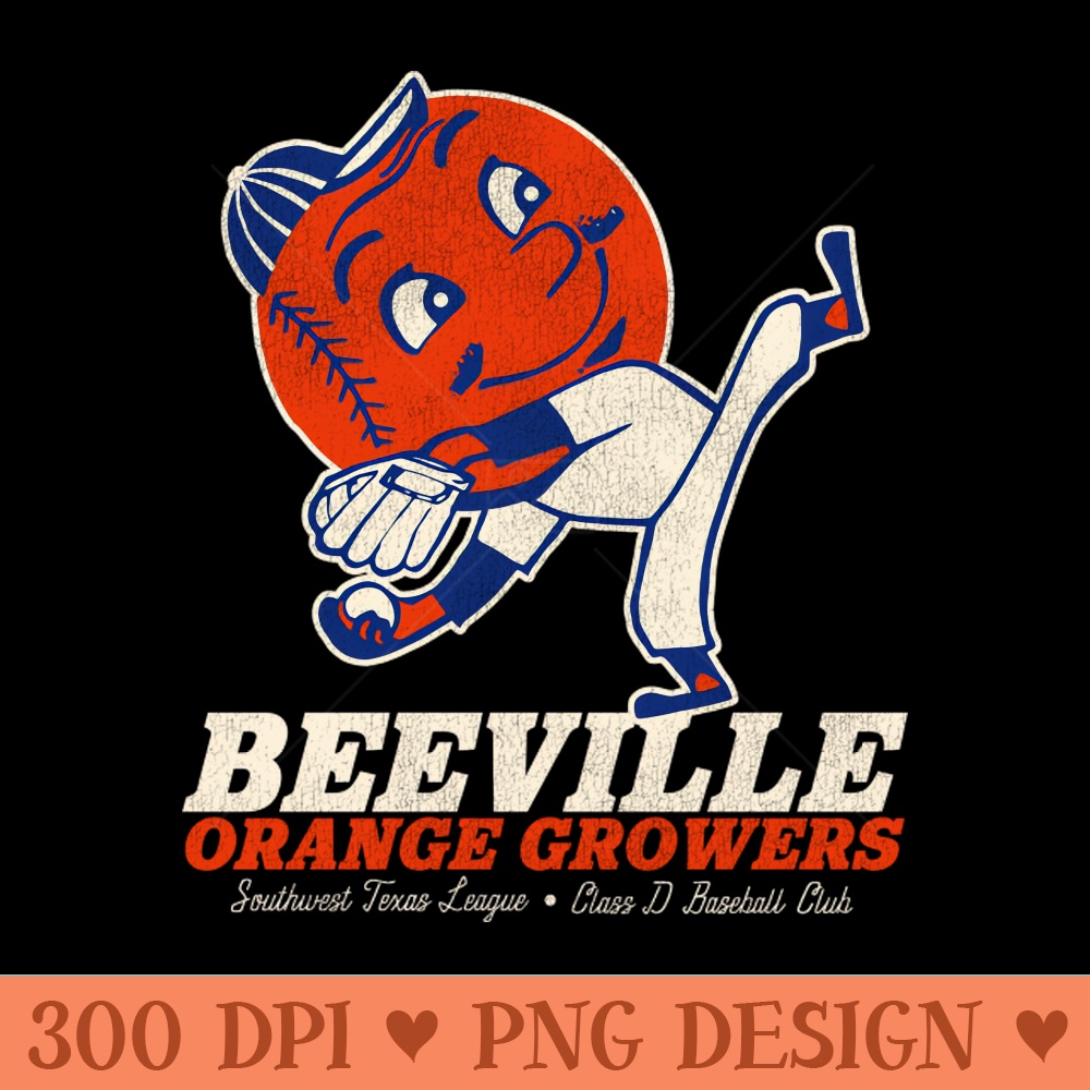Defunct Beeville Orange Growers Baseball Team - Unique PNG Artwork - Eco Friendly And Sustainable