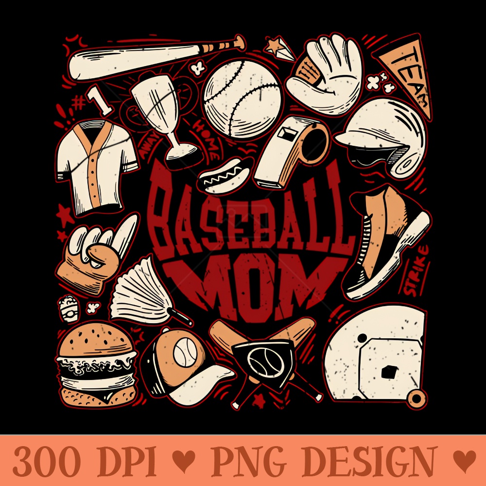 Baseball Mom Mama Baseball Life Softball Life Game Day - Transparent PNG Clipart - Instant Access To Downloadable Files