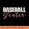 Baseball sister - Unique Sublimation PNG Download - Perfect for Personalization