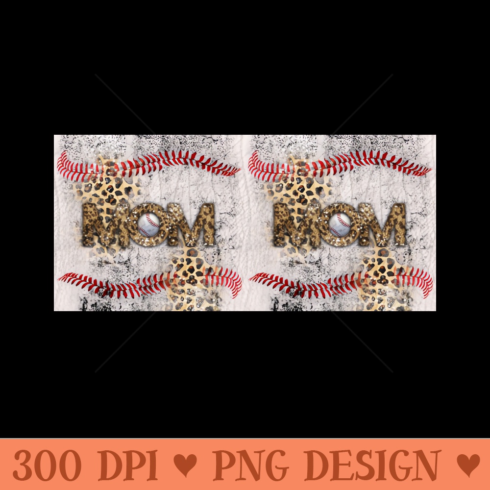 Baseball mom love sport - PNG download - Limited Edition And Exclusive Designs