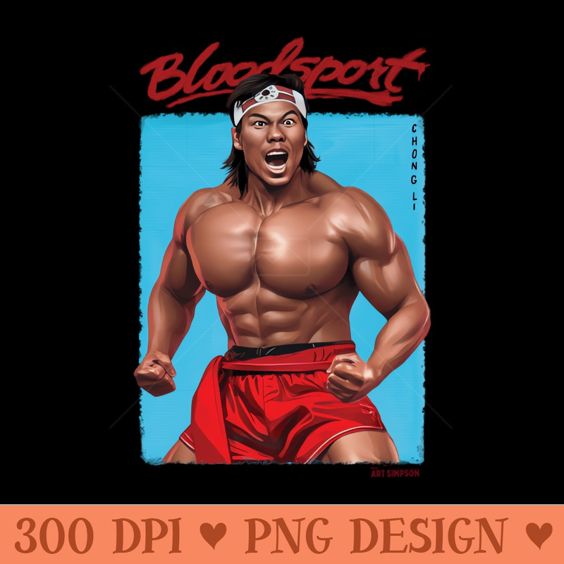 Bloodsport Chong Li - Ready To Print PNG Designs - Bring Your Designs to Life