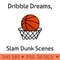 Dribble Dreams, Slam Dunk Scenes Basketball - PNG design assets - Easy To Print And User Friendly Designs