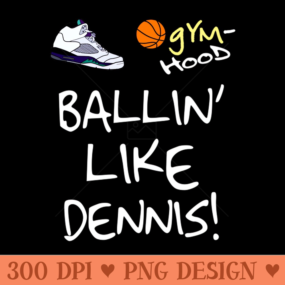 Ballin Up Like Dennis Rodman Style - High Quality PNG Clipart - Instant Access To Downloadable Files