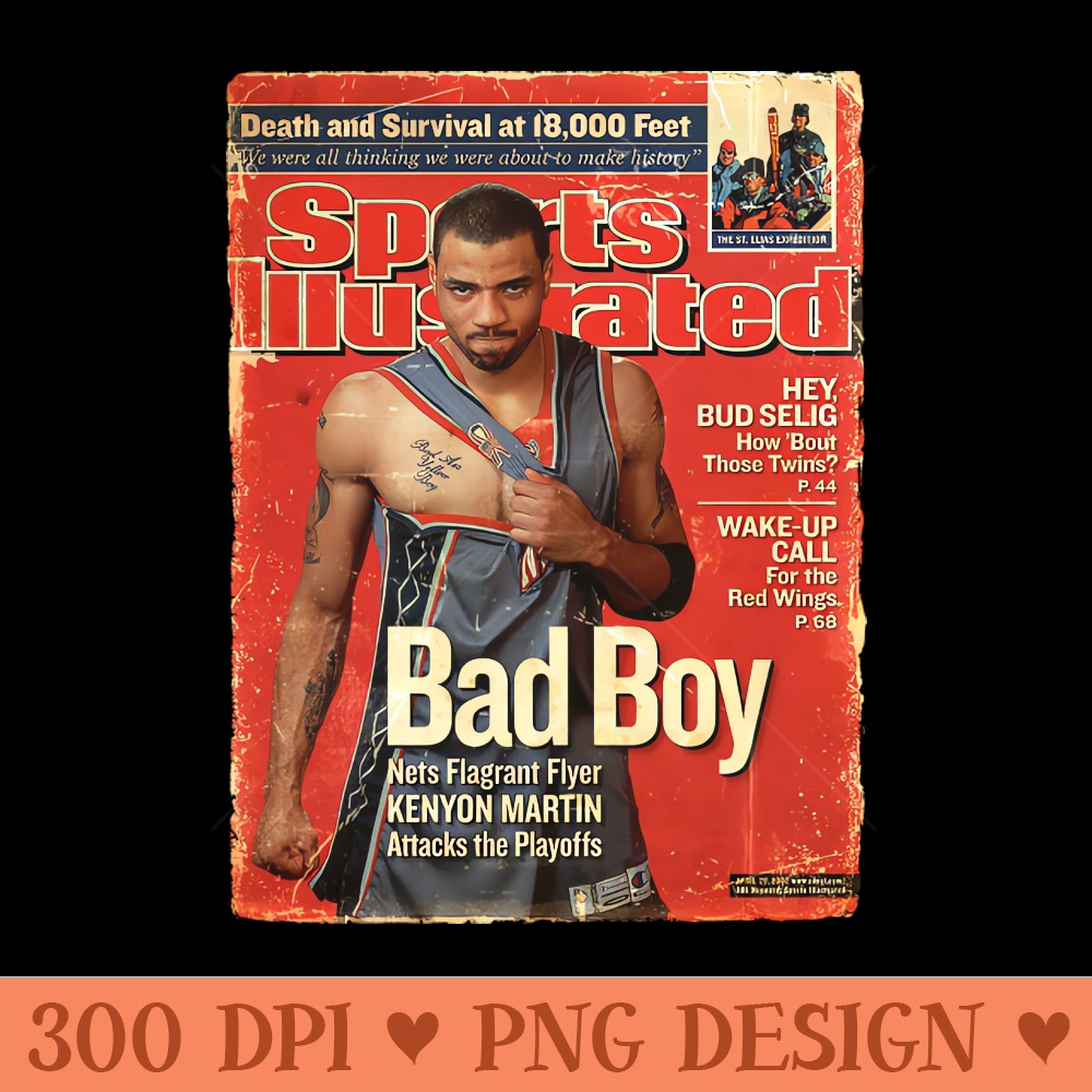 COVER SPORT SPORT ILLUSTRATED BAD BOY Kenyon Martin - High Quality PNG Clipart - Spice Up Your Sublimation Projects