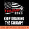 Drain The Swamp Trump 2020 Keep America Great - High Resolution PNG download - Lifetime Access To Purchased Files