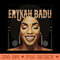 Erykah Badu Vintage RNB - Design PNG template - Easy To Print And User Friendly Designs
