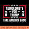 Audiologists For Trump 2024 Take America Back - Vector PNG Clipart - Trendsetting And Modern Collections