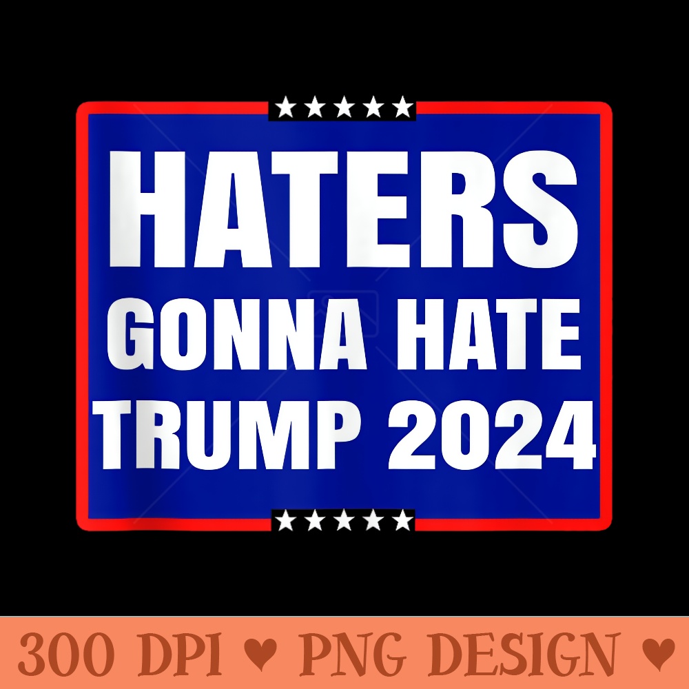 Donald Trump 2024 For Republican United States Election - PNG image download - Unlock Vibrant Sublimation Designs