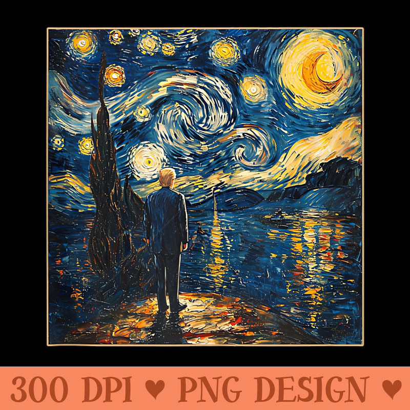 Donald Trump Painting Van Gogh Style Best Trump 2024 - PNG Prints - Versatile And Customizable Designs