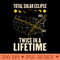 Twice In A Lifetime Solar Eclipse - PNG download - Spice Up Your Sublimation Projects