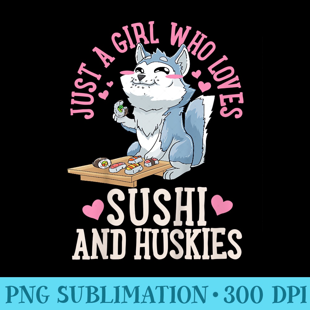 Sushi Husky Kawaii Anime - Transparent PNG File Download - Lifetime Access To Purchased Files
