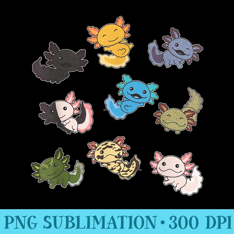 Axolotls of the world Sweet Animals Kawaii Axolotl - Digital PNG Artwork - Create with Confidence