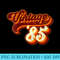 s Vintage 1985 36th Birthday - Sublimation PNG Designs - Perfect for Sublimation Mastery
