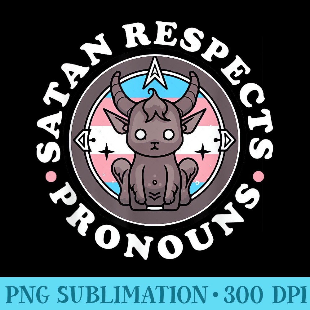 Satan Respects Pronouns - PNG Graphics Download - Perfect for Creative Projects