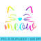 Meow Cute Cat Face Funny Quote for Cat fans - PNG Image Download - Quick And Seamless Download Process