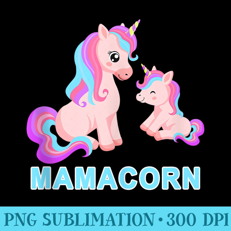 Kawaii Mamacorn Unicorn Mom Unicorn Mommy Loving Mama - Fashionable Shirt Design - Revolutionize Your Designs