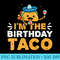 Birthday Taco Tacos Mexican Themed BDay Party Kawaii - PNG Download Website - Transform Your Sublimation Creations