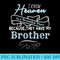 I Know Heaven Is A Beautiful Place They Have My Brother - PNG Image Gallery Download - Create with Confidence