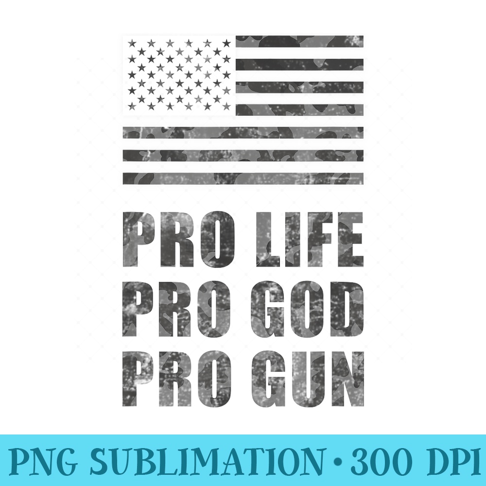 Pro Life Pro God Pro Gun Right to Bear Arms Supporter Flag - PNG Picture Download - Enhance Your Apparel with Stunning Detail