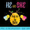 Gender Reveal for Sister He or She Big Sis to Bee - High Resolution PNG Resource - Unlock Vibrant Sublimation Designs