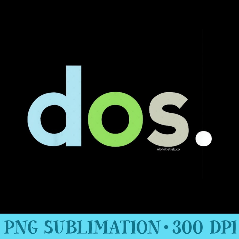 2nd Birthday 2 Year Dos Anos Spanish - High Resolution PNG Artwork - Transform Your Sublimation Creations