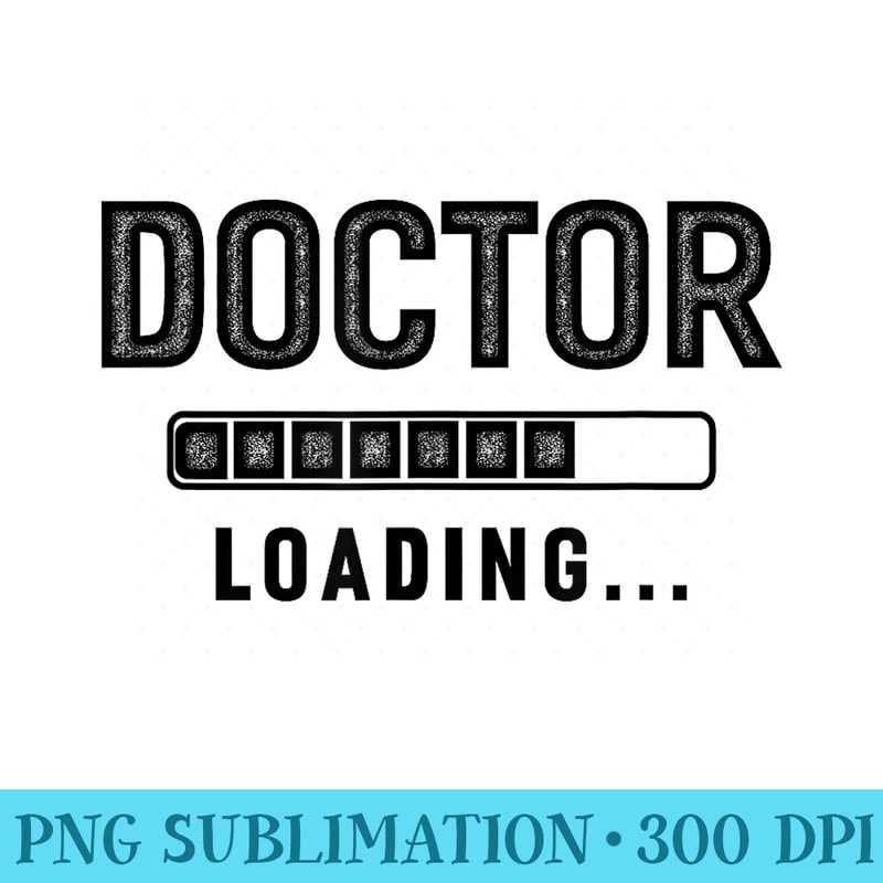 Doctor Loading Tshirt Funny Men - Transparent PNG File - Instant Access To Downloadable Files