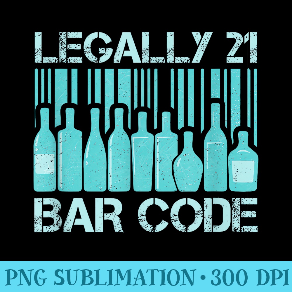 21st Birthday s For Men 21 Year Old Her Him - Download PNG Files - Perfect for Sublimation Art