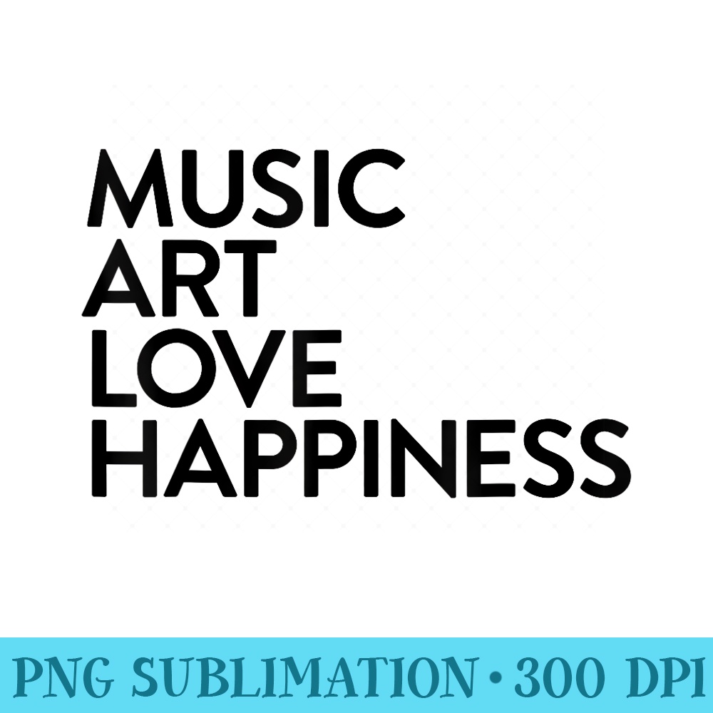 Music Art Love Happiness - High Quality PNG Artwork - Bold & Eye-catching