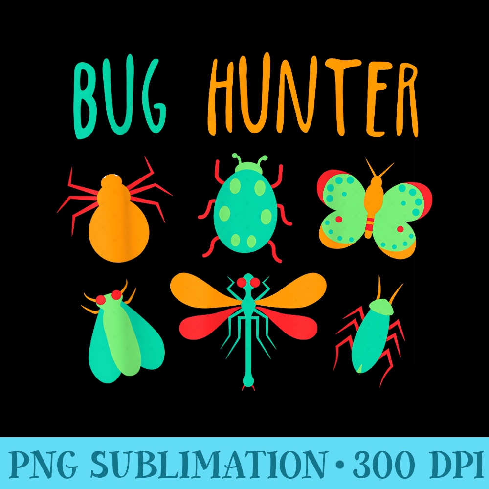 Bug Hunter Insect Lover For Girls - Download PNG Graphic - Boost Your Success with this Inspirational PNG Download