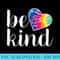 Be Kind Groovy Tie Dye Hippie Peace Anti Bullying - High Resolution PNG Graphic - Defying the Norms