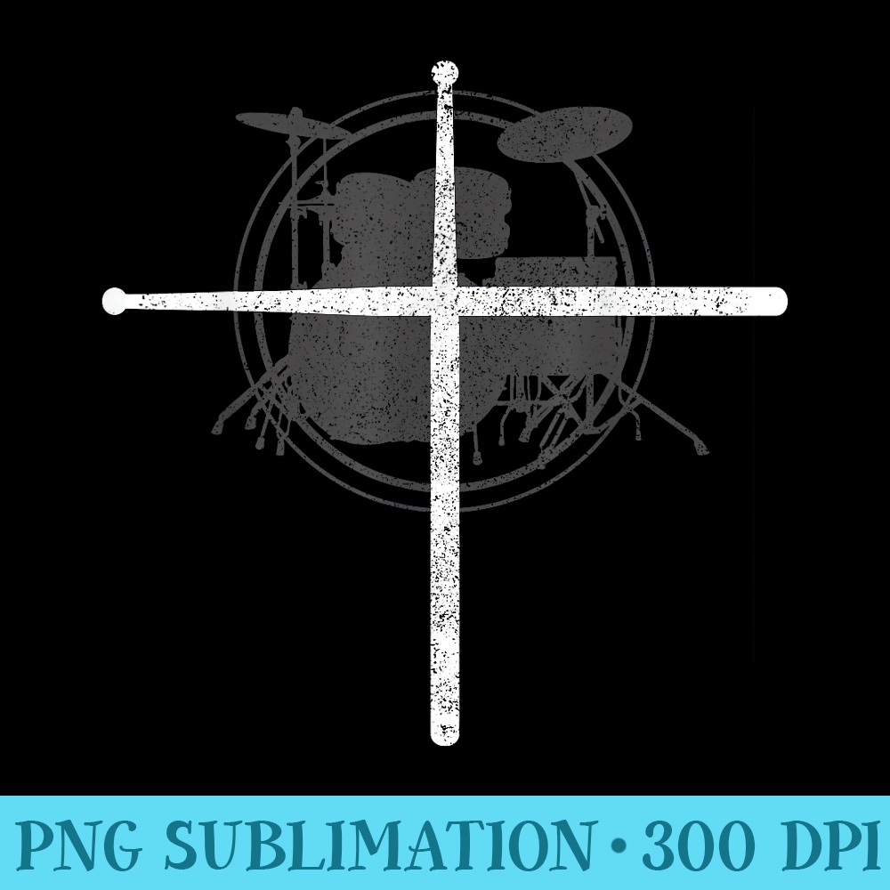 Christian Drummer Drum Sticks Cross Religious Band - PNG Image Download - Spice Up Your Sublimation Projects