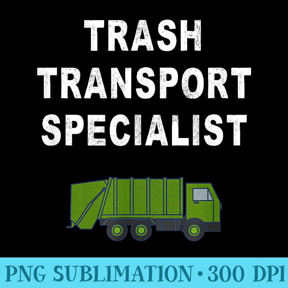 Funny Garbage Man Saying Trash Man Garbage Truck Driver - PNG Vector Download - Vibrant and Eye-Catching Typography