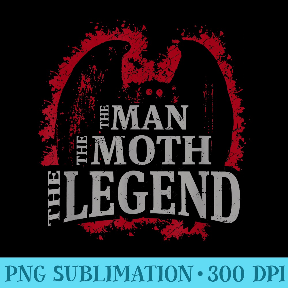 Mothman The Man The Moth The Legend Cryptid - PNG Graphic Download - Stunning Sublimation Graphics