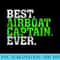 Best Airboat Captain Ever Airboat - Transparent PNG download - Trendsetting And Modern Collections