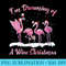 Womens Im Dreaming Of A Wine Christmas Flamingo Lover Xmas Pajamas - Printable PNG Graphics - Limited Edition And Exclusive Designs