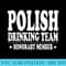 Polish Drinking Team Honorary Member - Unique PNG Artwork - Transform Your Sublimation Creations