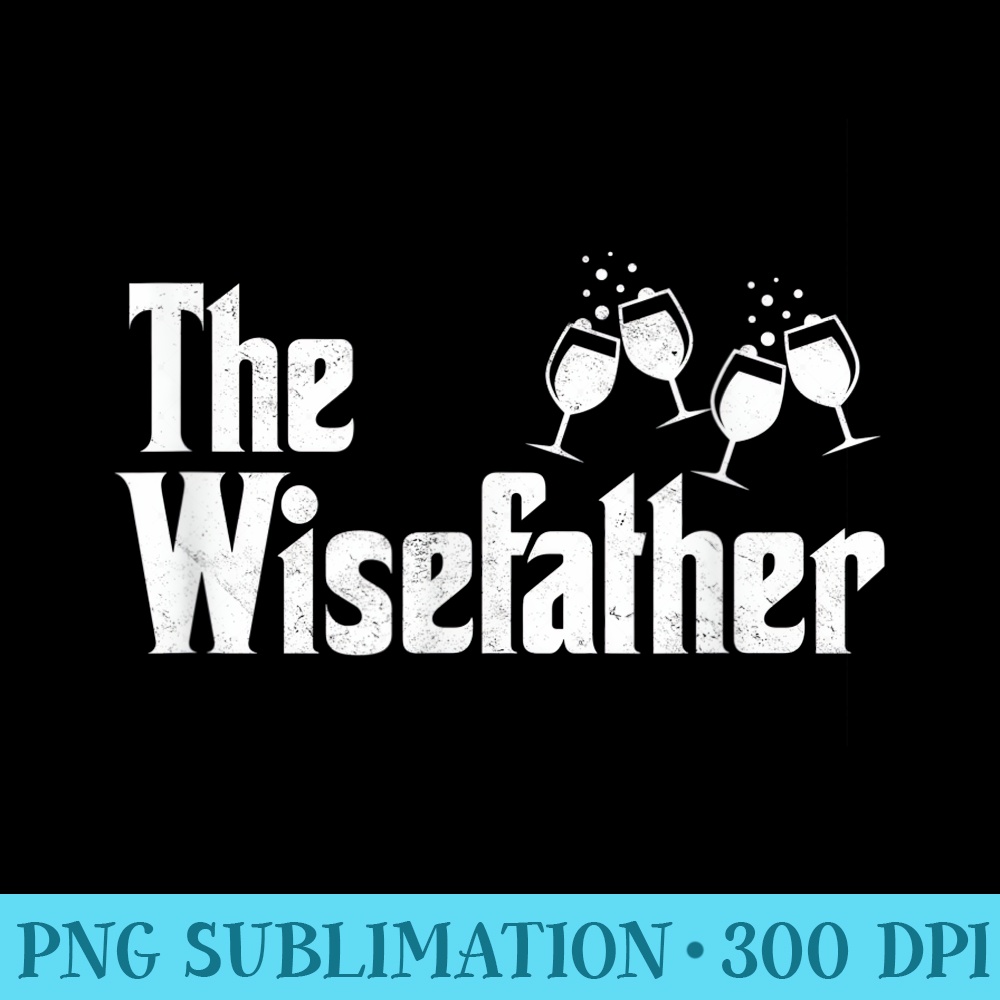 Mens The Wise Father Four Cups Wine Passover Seder Matzah Jewish - PNG Sublimation - Revolutionize Your Designs