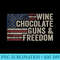 Wine Chocolate Guns Freedom Vintage USA Funny Pro Gun - Sublimation patterns PNG - Versatile And Customizable Designs
